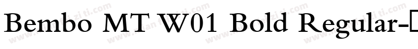 Bembo MT W01 Bold Regular字体转换